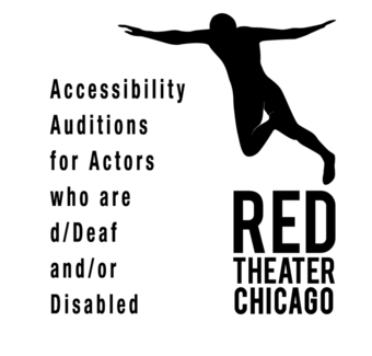 poster for red theater chicago's accessibility auditions