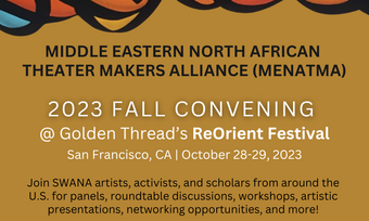 event poster for the Middle Eastern North African Theater Makers Alliance (MENATMA) 2023 convening.